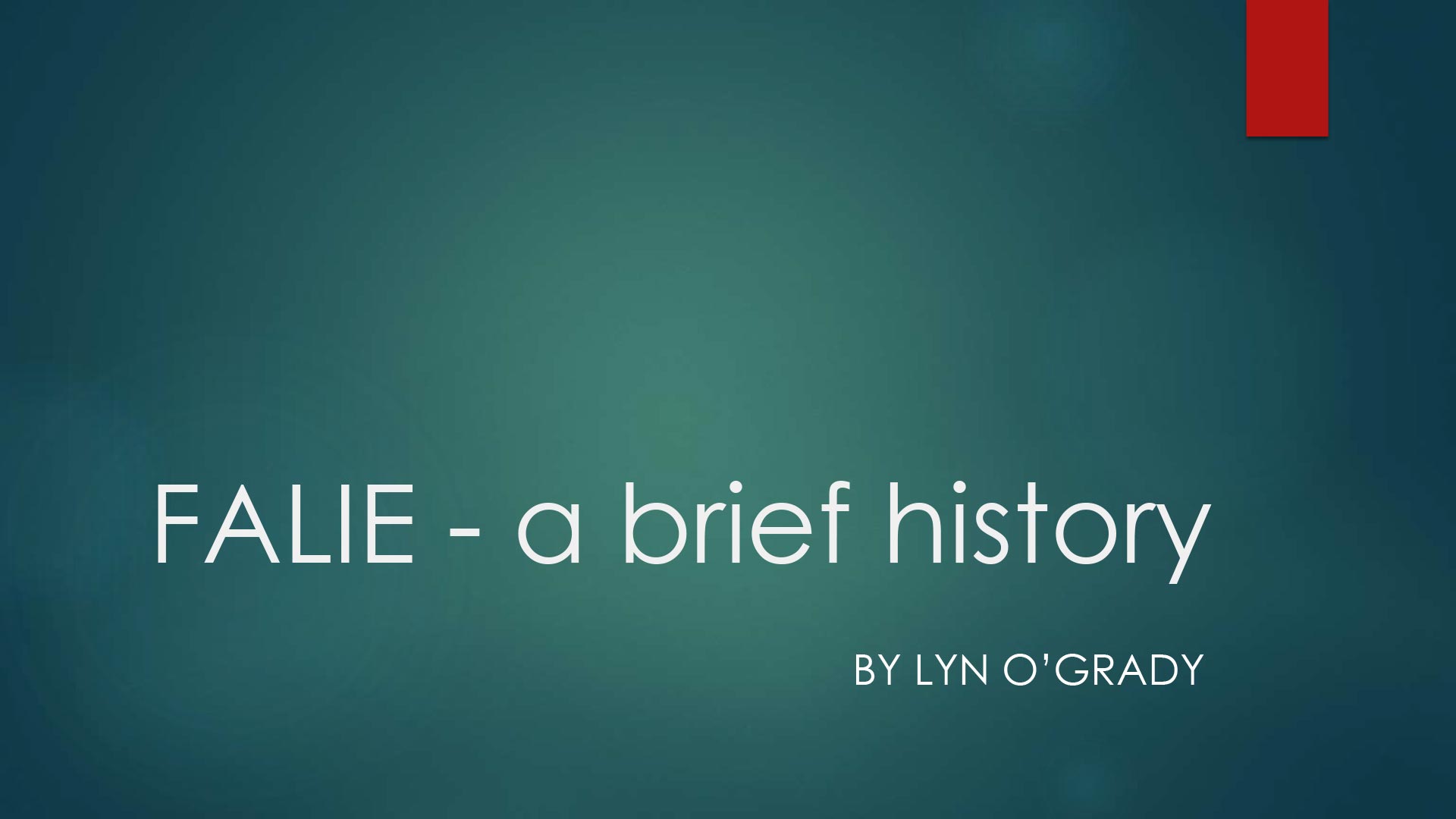 FALIE – A brief history by Lyn O'Grady – Cover